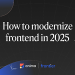 Modernize frontend in 2025